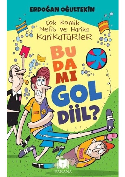 Bu Da Mı Gol Diil?