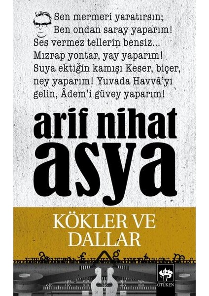 Kökler ve Dallar Bütün Eserleri Şiirler 3