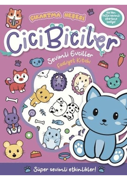 Cicibiciler Sevimli Evciller Faaliyet Kitabı