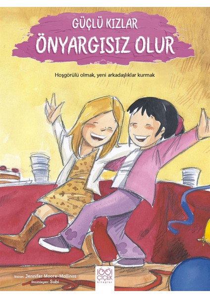 Güçlü Kızlar Önyargısız Olur