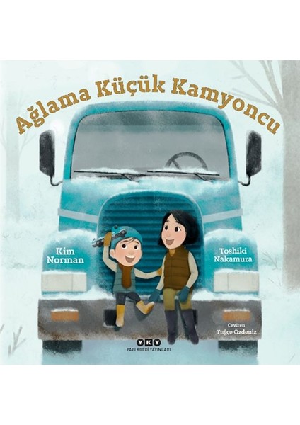 Ağlama Küçük Kamyoncu