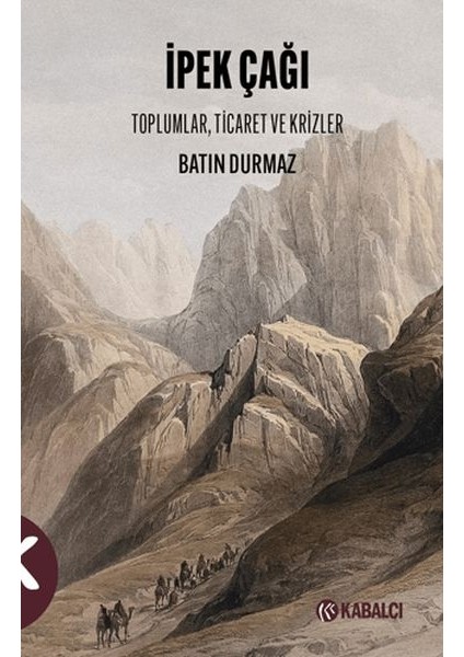 Ipek Çağı Toplumlar, Ticaret ve Krizler