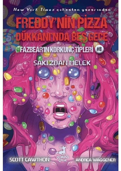 Freddy’nin Pizza Dükkanı’nda Beş Gece Fazbear’ın Korkunç Tipleri 8: Sakızdan Melek