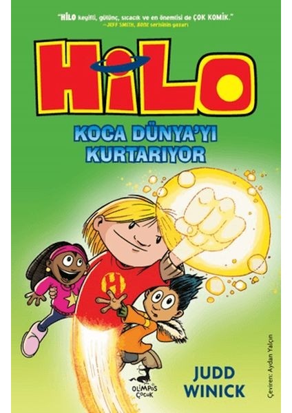 Hilo 2 : Koca Dünya’yı Kurtarıyor