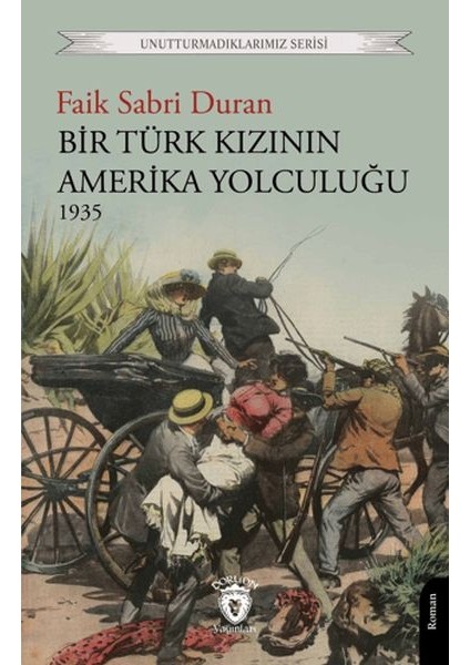 Bir Türk Kızının Amerika Yolculuğu 1935