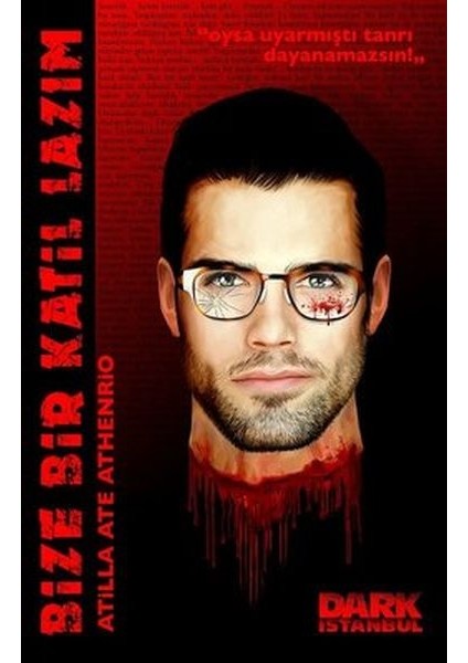 Bize Bir Katil Lazım