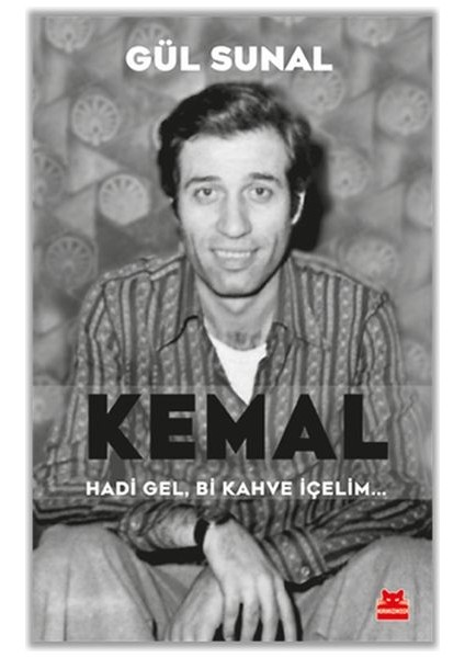 Kemal Hadi Gel, Bi Kahve Içelim