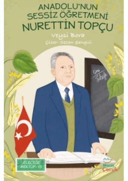 Anadolu'nun Sessiz Öğretmeni Nurettin Topçu