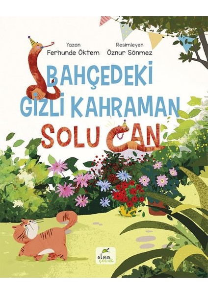 Bahçedeki Gizli Kahraman Solu Can