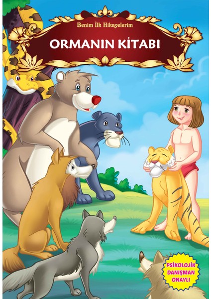 Ormanın Kitabı - Benim Ilk Hikayelerim