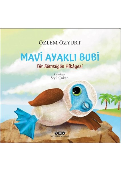 Mavi Ayaklı Bubi – Bir Sümsüğün Hikâyesi