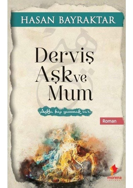 Derviş Aşk ve Mum
