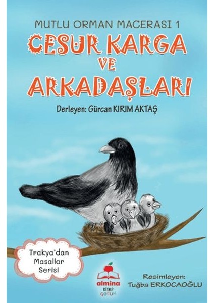 Cesur Karga ve Arkadaşları Mutlu Orman