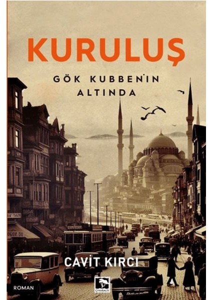 Kuruluş Gök Kubbenin Altında