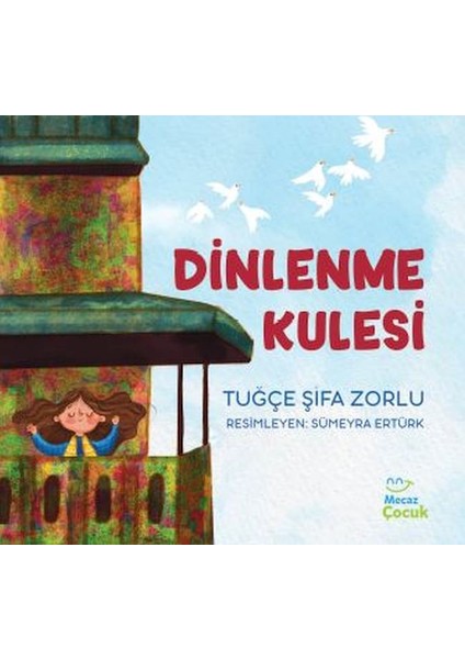 Dinlenme Kulesi