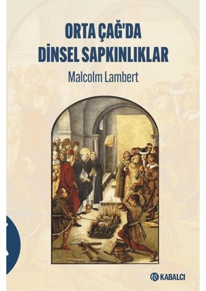 Ortaçağda Dinsel Sapkınlıklar