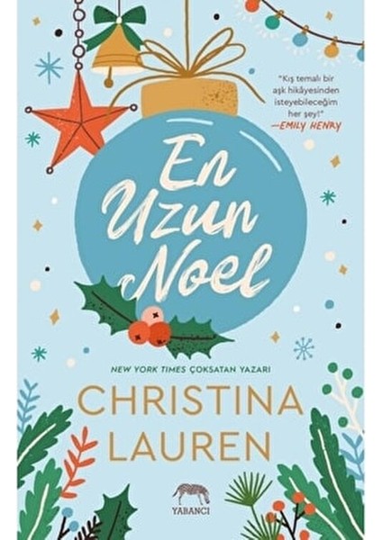 En Uzun Noel Christina Lauren Ciltsiz 280 Sayfa Türkçe Roman fiyatları