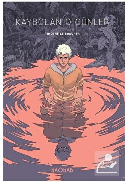 Kaybolan O Günler Timothe Le Boucher Ciltsiz 192 Sayfa Türkçe Edebiyat