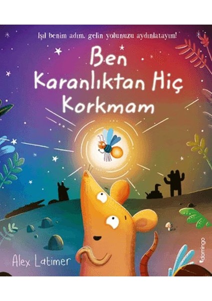 Ben Karanlıktan Hiç Korkmam