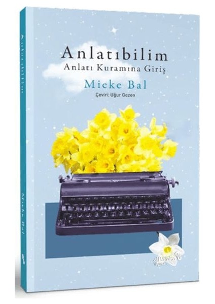 Anlatıbilim: Anlatı Kuramına Giriş