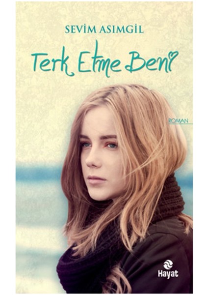Terk Etme Beni
