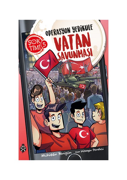 Şok Timi 5- Operasyon Yedikule - Vatan Savunması