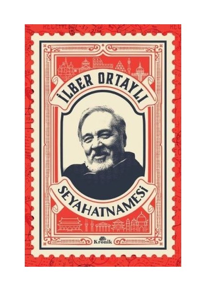 Ilber Ortaylı Seyahatnamesi (Kartpostal Hediyeli)