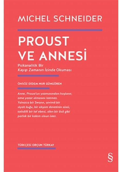 Proust ve Annesi - Psikanalitik Bir Kayıp Zamanın Izinde Okuması