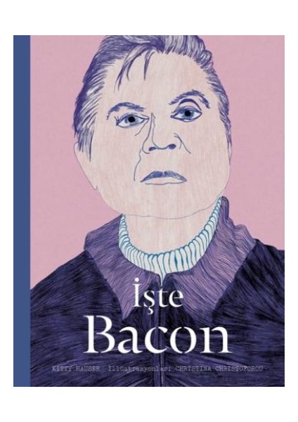 Işte Bacon (Ciltli)