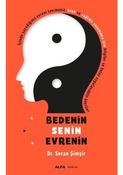 Bedenin Senin Evrenin