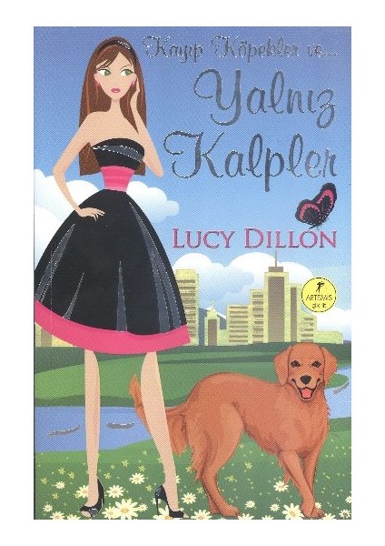 Kayıp Köpekler Ve... Yalnız Kalpler