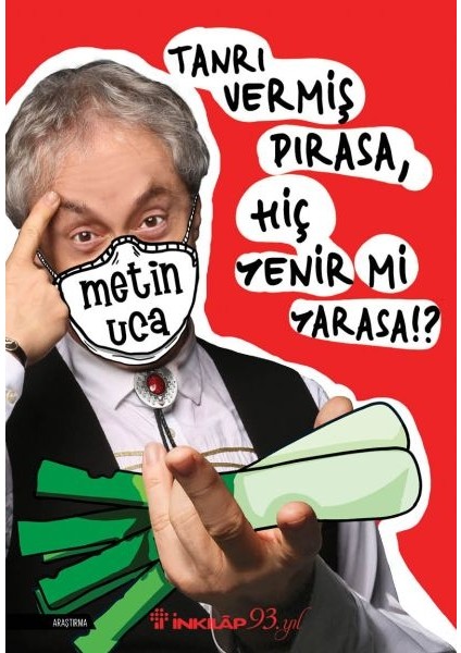 Tanrı Vermiş Pırasa, Hiç Yenir Mi Yarasa!?