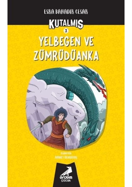 Kutalmış - Yelbegen ve Zümrüdüanka