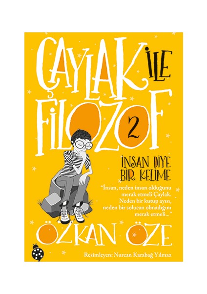 Çaylak Ile Filozof 2- Insan Diye Bir Kelime