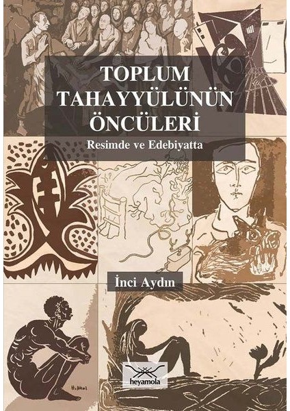 Toplum Tahayyülünün Öncüleri