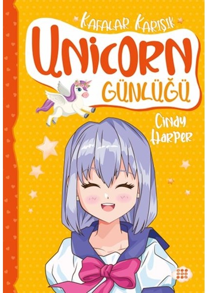 Unicorn Günlüğü 2 – Kafalar Karışık
