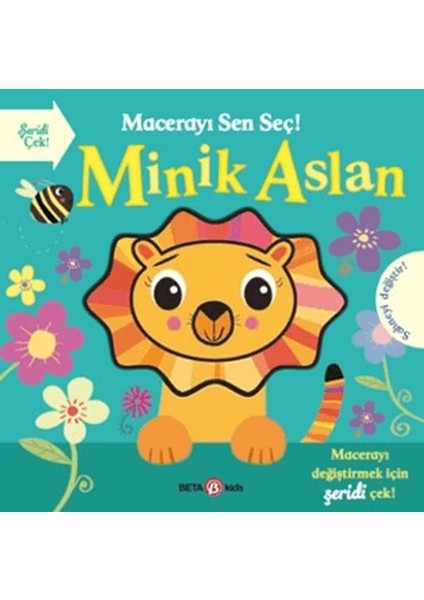 Macerayı Sen Seç! - Minik Aslan Ciltli