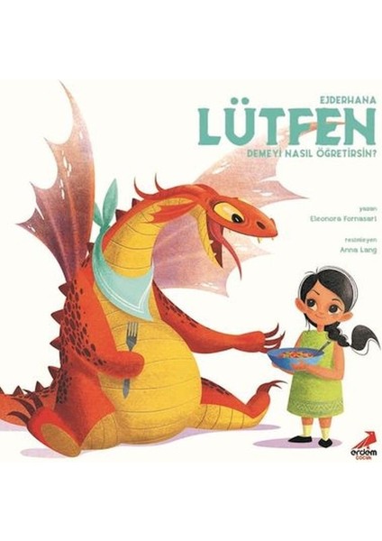 Ejderhana Lütfen Demeyi Nasıl Öğretirsin