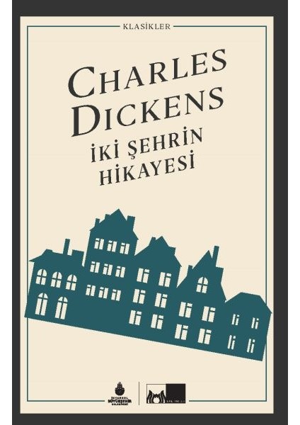 Iki Şehrin Hikayesi (Ciltli)