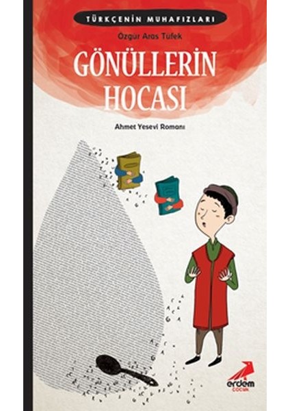 Türkçe’nin Muhafızları 5 - Gönüllerin Hocası