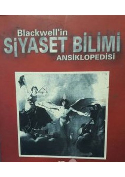 Blackwell'in Siyaset Bilimi Ansiklopedisi 1 (A-K) Vernon Bogdanor (1999 Basım)