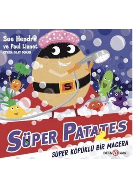Süper Patates - Süper Köpüklü Bir Macera Kız Erkek Çocuk Oyuncak Eğitici Oyuncaklar