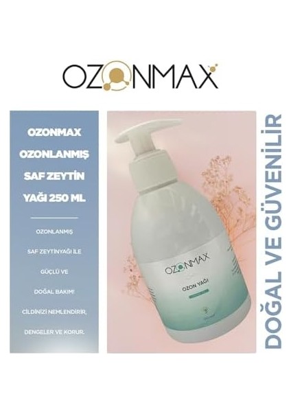 Ozonmax Ozon Yağı 250 ml Ozonlanmış Saf Zeytinyağı ile Güçlü ve Doğal Bakım! Cildinizi Nemlendirir, Dengeler ve Korur. modelleri
