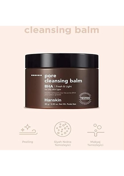 Hanskin Pore Cleansing Balm Bha - Karma ve Yağlı Ciltler Için Gözenek ve Makyaj Temizleme Balmı