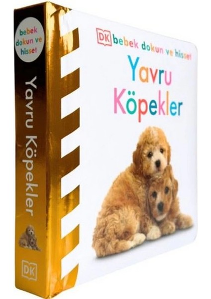 Bebek Dokun ve Hisset Serisi Yavru Köpekler Kız Erkek Çocuk Oyuncak Eğitici Oyuncaklar