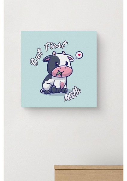 But First | Bebek Odasına Özel Kanvas 25 x 25 cm Ölçüsündedir.
