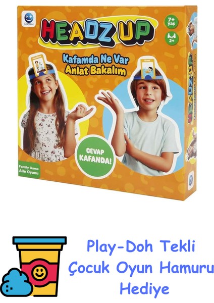 Smile Games Oyun Headz Up Anlat Bakalım + Play-Doh Oyun Hamuru