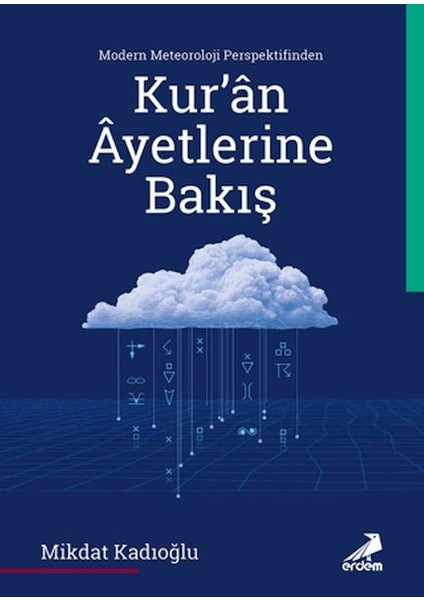 Modern Meteoroloji Perspektifinden Kur’an Ayetlerine Bakış