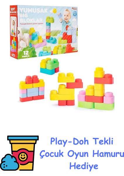 Yumuşak Big Bloklar 12 Parça Oyuncak + Play-Doh Oyun Hamuru