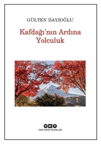Kafdağı'nın Ardına Yolculuk